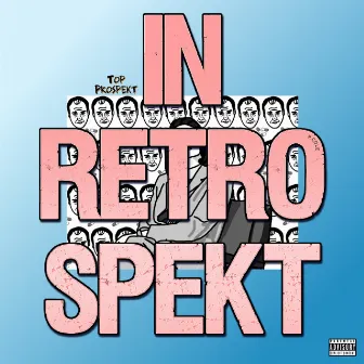 IN RETROSPEKT by Top Prospekt