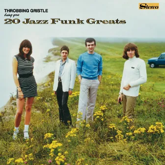 20 Jazz Funk Greats by Throbbing Gristle