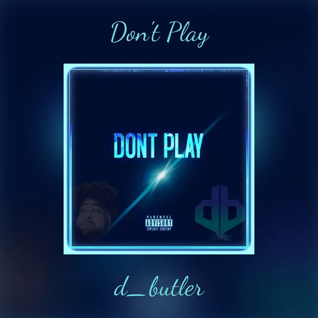 Don't Play