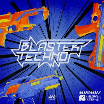 Blaster Techno by Mosmoz