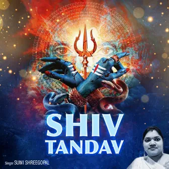 Shiv Tandav by Sumi Shreegopal