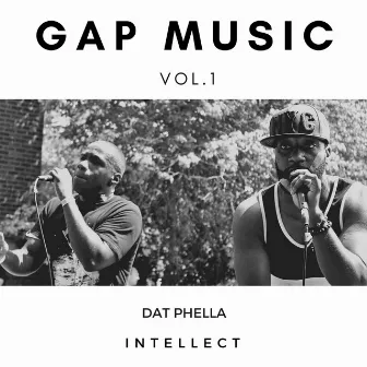 Gap Music Vol. 1 by Dat Phella & iNTELLECT