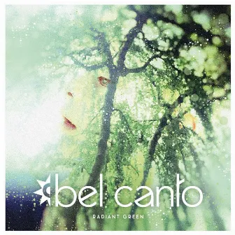 Radiant Green by bel canto