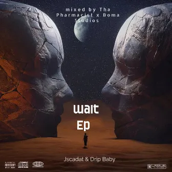 WAIT EP by J Scadat