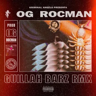 Guillah Barz (Special Version) by OG Rocman