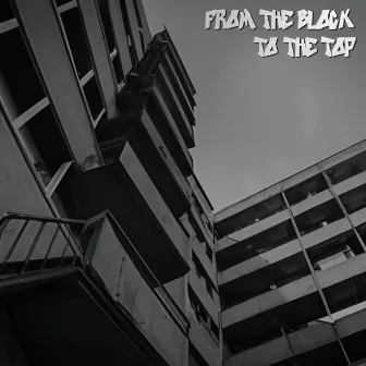 FROM THE BLOCK TO THE TOP by Lutte