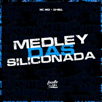 Medley das Siliconada by MC MG1