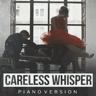 Careless Whisper by Cover Piano