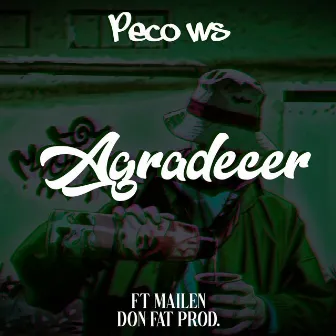 Agradecer (Riddim) by Peco WS