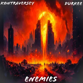 Enemies by Kontraversey