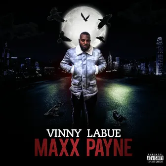 Maxx Payne by Vinny Labue