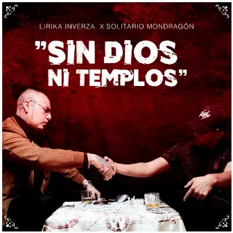 Sin Dios Ni Templos by Lirika Inverza