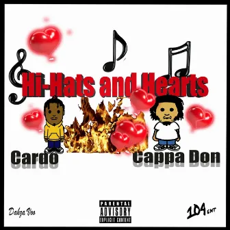 Hi-Hats and Hearts by Cappa Don