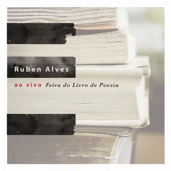 Ao Vivo Feira do Livro de Poesia by Ruben Alves