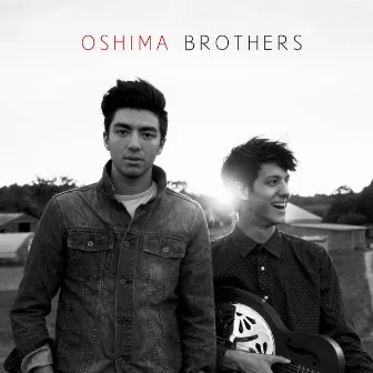 Oshima Brothers by Oshima Brothers