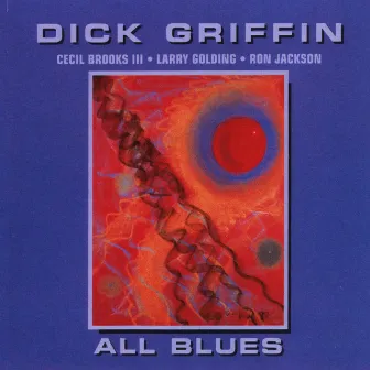 All Blues by Dick Griffin