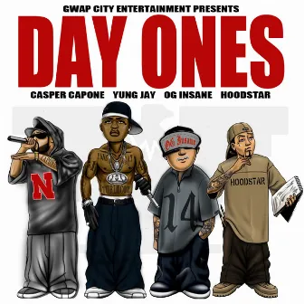 Day Ones (feat. OG Insane, Casper Capone & Hoodstar) by Yung_Jay