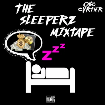 The Sleeperzzz, Vol. 1 by OSO Cvrtier