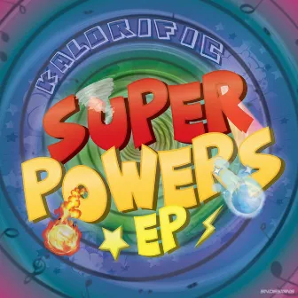 Super Powers by Kalorific