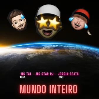 Mundo Inteiro by MC Star Rj