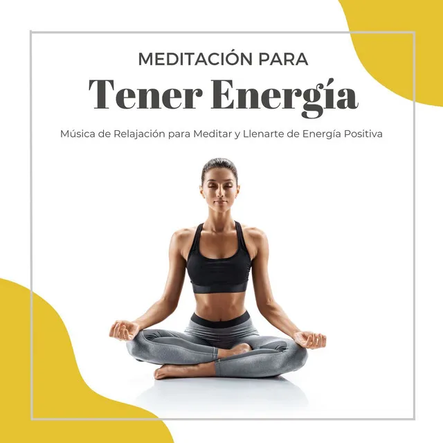 Meditación para Tener Energía