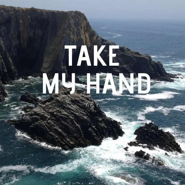 Take My Hand