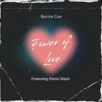 Power Of Love by Bernie Cue