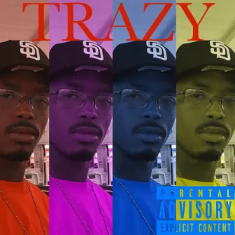 TRAZY by Kinglee