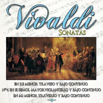 Vivaldi: Sonatas para Violoncello, Bajo Continuo y Traverso by Orquesta Sinfonica