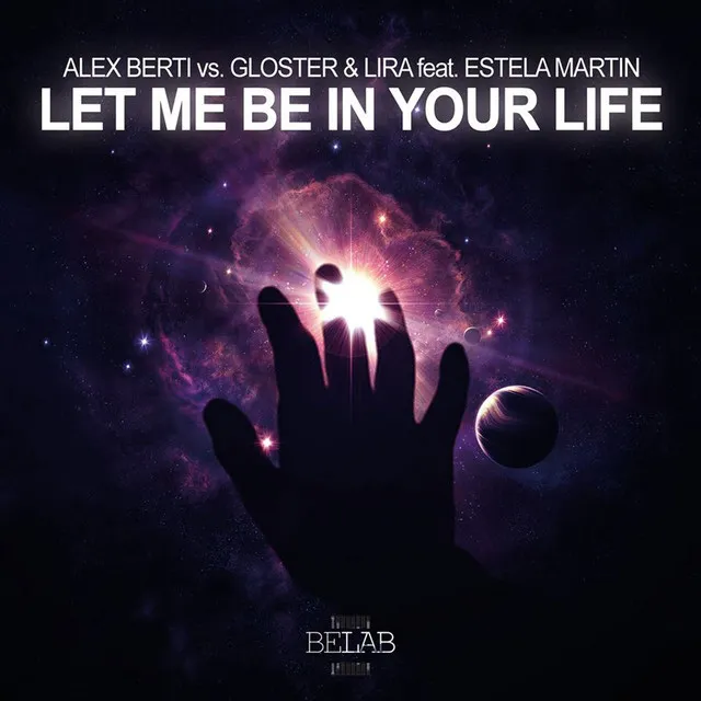 Let Me Be in Your Life (feat. Estela Martin)