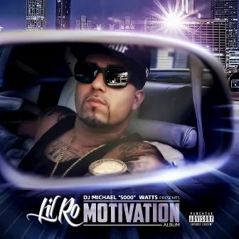 Motivation by Lil Ro