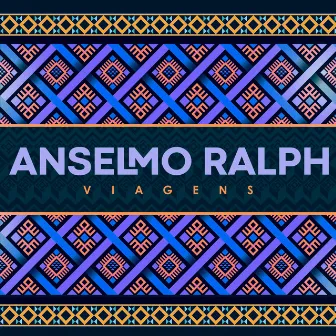 Viagens by Anselmo Ralph