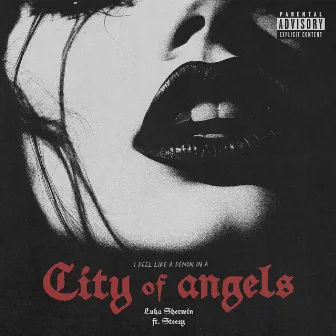 City of Angels by Luka Sherwin