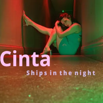 Ships in the Night by Cinta