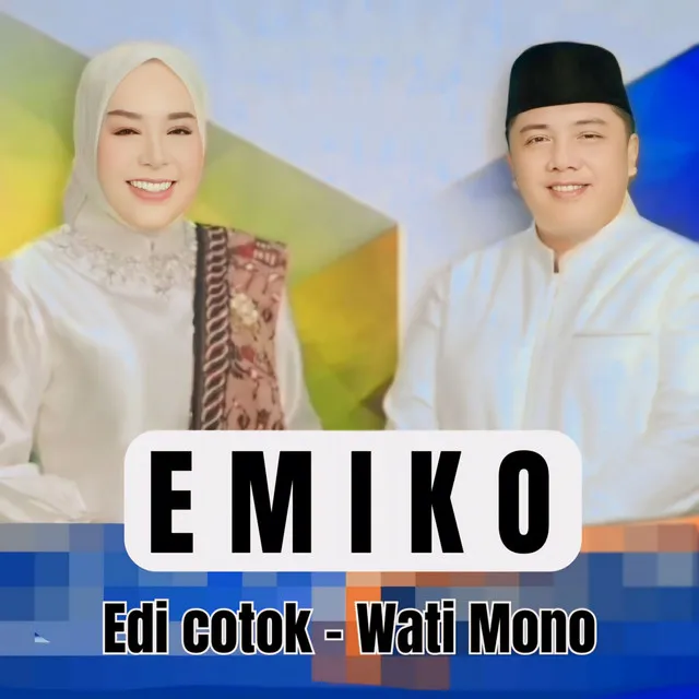 Emiko (Lagu Kampanye)