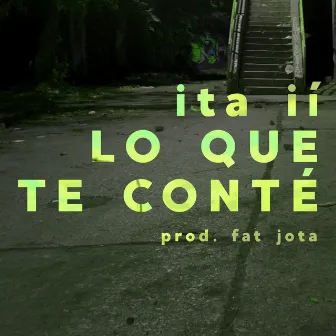 Lo Que Te Conté by Ita ii