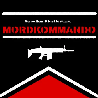 Mordkommando by Hart To Attack