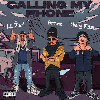 Calling My Phone by Gramz