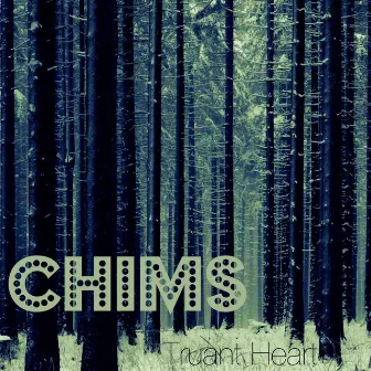 Truant Heart by Chims