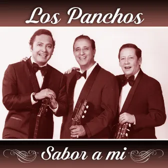 Sabor a Mi by Los Panchos