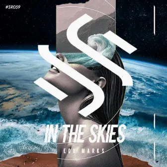 In The Skies by Edu Marks