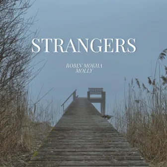 Strangers by Molly