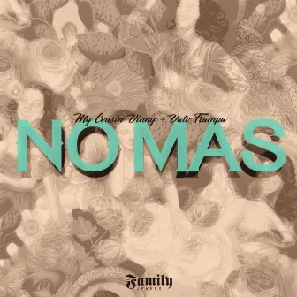 No Mas by Vato Trampa