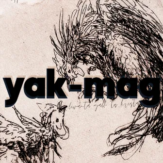 Levanta Gallo Tu Kresta by Yak-Mag