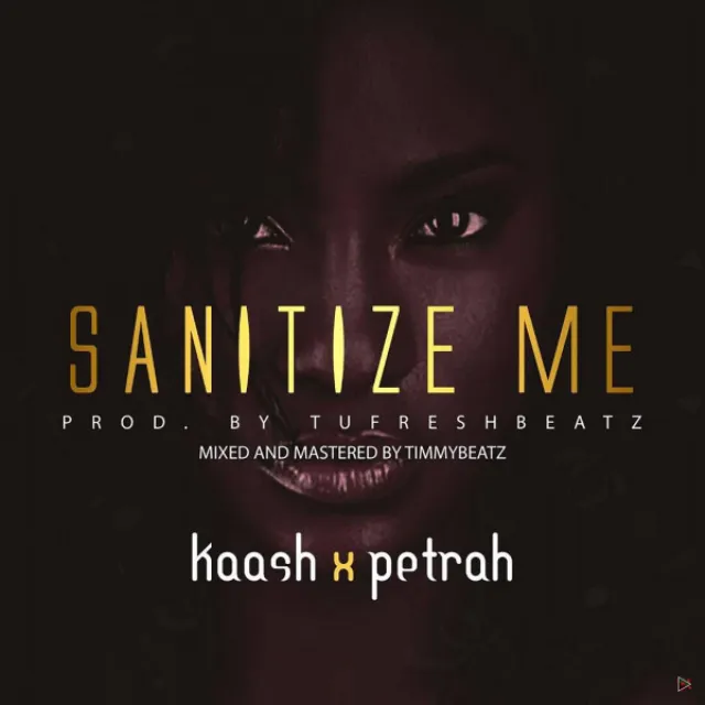 Sanitize Me (feat. Petrah)