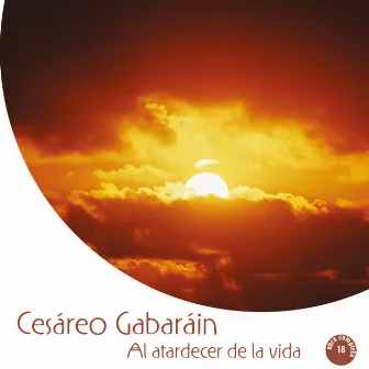 Al Atardecer de la Vida by Cesáreo Gabaráin