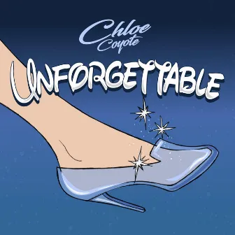 Unforgettable by Chloe Coyote