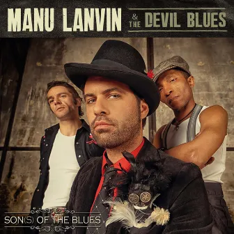 SON(S) OF THE BLUES by Manu Lanvin