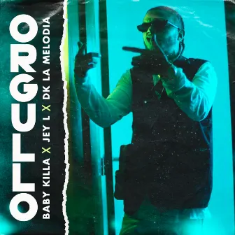 Orgullo by Baby Killa