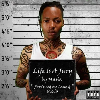 Life Is A Jury by Masia